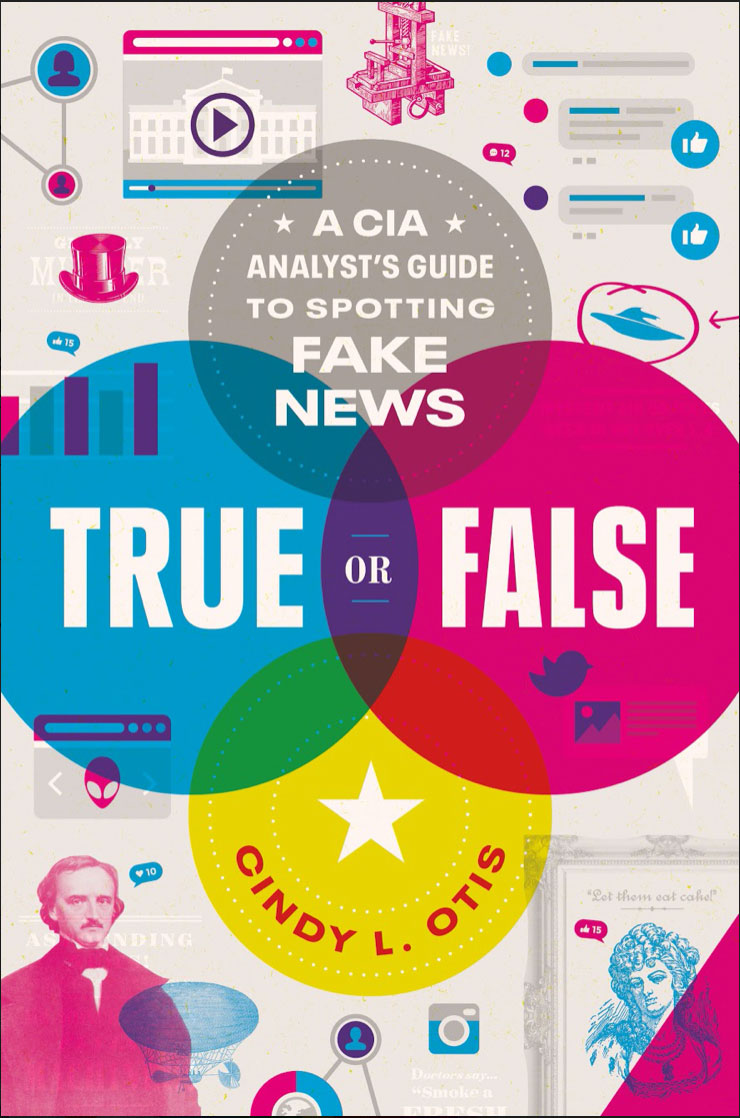 I’m a former CIA analyst trained to spot fake news. Here’s how you can do it, too