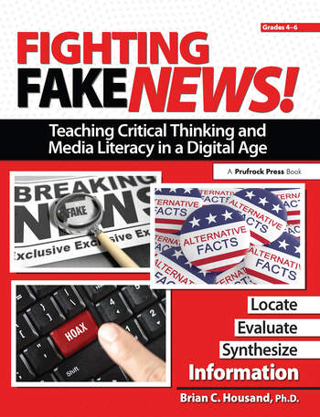 Fighting Fake News! Teaching Critical Thinking and Media Literacy in a Digital Age (Apr 1, 2018)